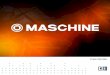 MASCHINE 2.0 MK2 Getting Started German - dj-technik.de · Besonderer Dank gebührt dem Beta-Test-Team, das uns nicht nur eine unschätzbare Hilfe beim Aufspüren von Fehlern war,