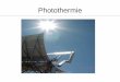 Photothermie - th.physik.uni-bonn.de · • Plataforma Solar de Almeria (Versuchsanlage in Spanien) • (Deutsches Zentrum für Luft und Raumfahrt) • Bundesministerium für Umwelt,