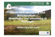 Natura 2000-Monitoring und Berichtspflicht – Grundlagen ... · Bewertungsschemata nicht kompatibel („Pinneberg-Schema“ [D] vs. Ampelschema [EU]) TLUG-Veranstaltung 30/2011:
