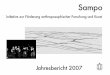 Sampo · 4 Einführung zum Sampo Jahresbericht 2007 Bilder Ahorn 04a, Pappel 13a, Birke 20 1 Suche nach Lebendigkeit in Forschung und Kunst Biologie hat die Erforschung des Lebens