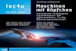 Technik-Magazin des VDI Aachener BV tec4u Maschinen mit ... · Mitdenkende Maschinen, die unseren Wohlstand sichern n Deutschland scheint stets der offizielle Segen der Obrigkeit