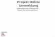 Projekt Online Ummeldung - ausweisapp.bund.de · 1 Projekt Online Ummeldung Erfahrungen einer Kommune am Beispiel der Bundesstadt Bonn