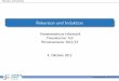 Rekursion und Induktion - Benutzer-Homepageslz_inf/Vorkurs/WS1213/Material/Folien/... · Rekursion und Induktion Rekursion und Induktion Vorsemesterkurs Informatik Theoretischer Teil