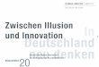 Zwischen Illusion I und Innovation Deutschland · In Deutschland neu denken 3 Zwischen Illusion und Innovation Professor Randolf Rodenstock Vorstandsvorsitzender des Roman Herzog