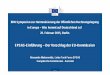 EPSAS-Einführung – Der Vorschlag der EU-Kommission · eurostat Hintergrund: 2012 bis Mitte-2013 Bericht über die Eignung der IPSAS: Rückblick 3/25 Richtlinie über Haushalts-politische