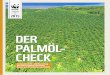 SCORECARD - WWF Deutschland · Die Palm Oil Innovators Group – POIG – () agiert inter-national und besteht auf Produzentenseite aus RSPO-Mitgliedern, die weiter-führende soziale
