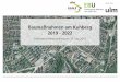 Baumaßnahmen am Kuhberg 2019 - 2022ˆhrende... · 16. Mai 2019 Folie 2 Agenda 1. Der Kuhberg im Überblick 2. Linie 2: noch ausstehende Arbeiten 2019 3. Bauarbeiten 2020: Haßlerstraße