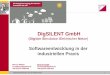 Digitale Si lation Elektrischer Netze)st.inf.tu-dresden.de/files/teaching/ws18/ring/Ringvorlesung TUD DigSILENT.pdf · DIgSILENT GmbH (Digitale Simulation Elektrischer Netze) Softwareentwicklung