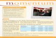 momentum - wohlbedacht.de · momentum 2 • 1/2014 3 Mit großem Engagement nahmen die Mitarbeiter von Mitten im Leben e.V. auch im zweiten Halbjahr an einigen Tagesfortbildungen