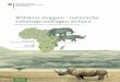 Wdli erei stoppen– natücrilhe Lebensgrundlagen sichern · ten des Kavango-Zambezi Transfrontier Conservation Area (KaZa) fehlt es an qualifizierten Wildhütern und Parkmanagern