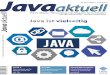 Java aktuell - doag.org · PDF file| 3 iii iii iii iii Java aktuell 4-2016 Wolfgang Taschner Chefredakteur Java aktuell Was ist mit Java EE 8 los? Obwohl Oracle als Mitglied des Java