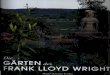 FRANK LLOYD WRIGHT - doc1. · PDF fileSchaftsgestaltungen von Wright 12 9 Wrights Präriegarten Wrights Wüstengarten Zehn Gartengestaltungstipps von Frank Lloyd Wright Besichtigung