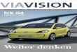 VIAVISION VOLKSWAGEN GROUP • NACHRICHTEN AUS DER …viavision.org/ftp/256.pdf · ter. „Es ist die große Stärke von Volkswagen, jeder Marke im Konzern ihre eigene Identität