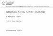 Grundlagen Mathematik - 6. Komplexe Zahlenmatthies/Material/WiSe15/Kapitel6.pdf · Mathematik und Naturwissenschaften Fachrichtung Mathematik, Institut für Numerische Mathematik