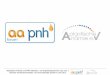 Aplastische Anämie und PNH Patienten- und ... · Aplastische Anämie und PNH Patienten- und Angehörigenseminar des Inst. f. klinische Transfusionsmedizin und Immungenetik gGmbH
