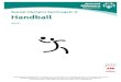 Special Olympics Sportregeln © Handball · ® Handball bei SOD Sofern es nachstehend nicht anders geregelt ist, gelten die unter Abschnitt B aufgeführten SOD-Handball-Regeln (Abweichung