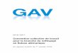 Die .d GAV · 2.3 Conventions Pour compléter et préciser la présente CCT, les parties contractantes complémentaires conviennent des additifs sous forme d’annexes, qui sont réputées