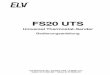 FS20 UTS - files.elv.com · 5. Einordnung des FS20 UTS in das Adress-System Für die Codierung der Sender und ihrer Einzeltasten werden der Haus-code, eine Adressgruppe und eine Unteradresse