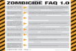 Zombicide FAQ 1 Zombicide faq- page 3 Zombicide FAQ 1.0 ein. enn du nicht die 6FKO SIULJ higeit besitzt