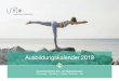 Ausbildungskalender A5 18 - unit-yoga.de · Yogalehrer Ausbildung 200h AYA / 100h Yogalehrer Ausbildung Sylt 08. – 13. Apr. 2018 Leipzig 20. – 22. Apr. 2018 Hamburg 27. – 29