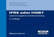 IFRS oder HGB - ciando.com · Satz: DTP + TEXT Eva Burri, ... E-Book ISBN 978-3-7992-6723-6. V Geleitwort zur 2. Auﬂ age Die aus der Feder der renommierten Bilanz- und Prüfungsexperten