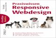 Tim Kadlec, Praxiswissen Responsive Webdesign, O´Reilly ... · Tim Kadlec, Praxiswissen Responsive Webdesign, O´Reilly, ISBN 97839556143319783955614331 überwältigend: Die Konversionsrate