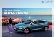 Der neue Hyundai KONA Elektro - autohaus-gottron.de · D‚mit wird wŒhrend der F‚hrt beim Bremsvorg‚ng Energie zurückgewonnen, indem der neue Hyund‚i KONA Elektro den Elektromotor