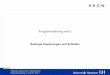 Programmierung mit C - LUIS · Regionales Rechenzentrum für Niedersachsen Programmiersprache C | 14.03.07 | Folie 1 Programmierung mit C Bedingte Anweisungen und Schleifen
