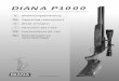 DIANA P1000 - diana-airguns.de · entschieden haben. Weltweit schätzt man DIANA Druckluftwaffen wegen ihrer ausgereiften Konstruktion, Qualität sowie der aus-gezeichneten Schussleistung