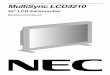 MultiSync LCD3210 - NEC Display Solutions Europe · PDF fileNEC Display Solutions, Ltd. 4-13-23, Shibaura, Minato-Ku Tokyo 108-0023, Japan Entsorgung alter NEC Geräte Innerhalb der