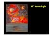 Kapitel 16 Kosmologie - Universit£¤t T£¼ kley/lehre/astronomie/script1/Kapitel...¢  ¢â€ â€™das bisher am