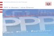 PPP in Hessen – eine Chance · Projekten wurden in der vom PPP-Kompetenz-zentrum Hessen herausgegebenen Broschüre „Erste Ergebnisse der Landeshochbau PPP-Pro-jekte“ dargestellt