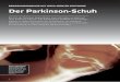 BEWEGunGSanalySE MIt IntEllIGEntER SoFtWaRE Der Parkinson ... · Diagnose Parkinson Morbus Parkinson ist eine langsam fortschreitende Schädigung von Ner-venzellen, deren Symptome