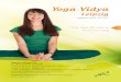 Yoga Vidya · Yoga Vidya Leipzig Programm Januar -Juni 2019 Deine Oase der Ruhe im Herzen von Leipzig Tag der offenen Tür So. 06.01.2019 ab 14.30 Uhr 14.30-16.00 Uhr – Vortrag