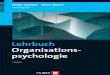 Lehrbuch Psychologie Organisationspsychologie ... · : Schuler__Organisationspsychologie__A__001-216__[Druck-PDF]/12.12.2013/Seite 3 Heinz Schuler, Klaus Moser Lehrbuch Organisations
