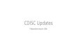 CDISC Updatesportal.cdisc.org/CDISC User Networks/Europe/German Language/CDISC User... · •Wayne Kubick ist zurückgetreten als CTO (Chief Technical Officer) •Bleibt aber für