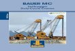 BAUER MC · 6 MC Seilbagger - MC Duty-Cycle Cranes | © BAUER Maschinen GmbH 2/2018 Sicherheit und Umweltschutz HSE Safety and Environment HSE-3 dB(A) Reduzierung