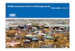 Millenniums-Entwicklungsziele Bericht 2011 - un.org Report 2011_german.pdf · Frist bis 2015 zu erreichen. Dies ist, wie die Infor- mationen auf den folgenden Seiten zeigen, möglich,