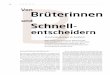 Von Brüterinnen - Maja Storchmajastorch.de/download/BSO_Journal_2_2017_thema_Diedrichs und Storch.pdf · erwarteten 5% steigern konnte.» Das emotionale Er B Entscheidungstypen im