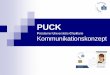 Potsdamer Universitäts-ChipKarte Kommunikationskonzept und Projekte... · All-in-one Konzept Nutzen: Unabhängigkeit von Standort und Öffnungszeiten Flexibiltätssteigerung Vereinfachte