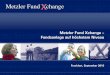 Metzler Fund Xchange – Fondsanlage auf höchstem Niveauvv-o.com/files/kundenpraesentation.pdf · Fondsinformationen von unabhängigen Profis! ... Lupus Alpha Luxemburger Kapitalanalges