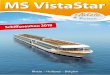 MS VistaStar - Flusskreuzfahrten und Rundreisen vom ... VistaStar_SCREEN-121-16.pdf · xxx% Weiterempfehlungsrate Stand xx.xx.2017 Lounge (Modellbild) Poolarea (Modellbild) Kabinenbeispiel