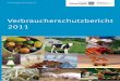 Verbraucherschutzbericht 2011 - thueringen.de · Referat Presse und Öffentlichkeitsarbeit, Uwe Büchner Redaktion: ... Phishing besser schützen können, andererseits aber auchein