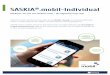 Infoblatt SASKIAmobil Individual 0419 · SASKIA®.mobil-Individual SASKIA®.mobil-Individual ist eine App, die als flexible Lösung von unterschiedlichsten Daten und Informationen