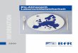 EU-Almanach Lebensmittelsicherheit · EU-Almanach Lebensmittelsicherheit 8 Die Verordnung (EG) Nr. 882/2004 regelt die Grundsätze der amtlichen Kontrollen zur Überprüfung der Einhaltung