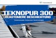 Teknopur 300 - teknos.com · Zugfestigkeit ISO 527-2 25 MPa Ausdehnung ISO 527-2 380% Reißfestigkeit ISO 34-1:2015 B 30 N/mm Reißfestigkeit ISO 34-1:2015 C 200 N/mm Kugelschlagbeständigkeit