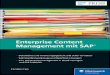 Enterprise Content Management mit SAP - s3-eu-west-1 ... · Monitoring SMS, E-Mail (SAP Solution Manager) Smart Forms XSF-Daten Formatiert: OTF-/ABAP-Liste, PDF XML, CSV, JDBC, JMS