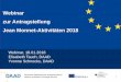 Webinar zur Antragstellung Jean Monnet-Aktivitäten 2018 · PDF fileReferat EU01 Kommunikation, Qualität und Audit Referat EU02 Erasmus+ Leitaktion 1 Mobilität von Einzelpersonen