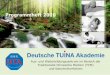 Deutsche TUINA Akademie · PDF fileDie Deutsche TUINA Akademie (DTA) Die Deutsche TUINA Akademie ist seit 2006 ein professionelles Aus-, Fort- und Weiterbildungszentrum für Traditionelle