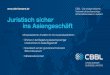 CBBL – Das einzige weltweite Netzwerk deutschsprachiger ... · CBBL ist ein Netzwerk langjährig anerkannter, für deutschsprachige Mandanten tätiger Wirtschaftskanzleien im Ausland